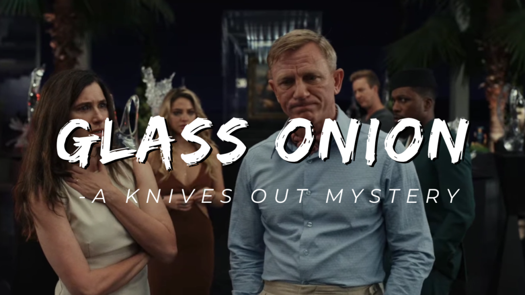 《Glass Onion》 A Greek Private Island Getaway with Style, Secrets, Suspicion, and a Shocking Murder, as Portrayed by Daniel Craig