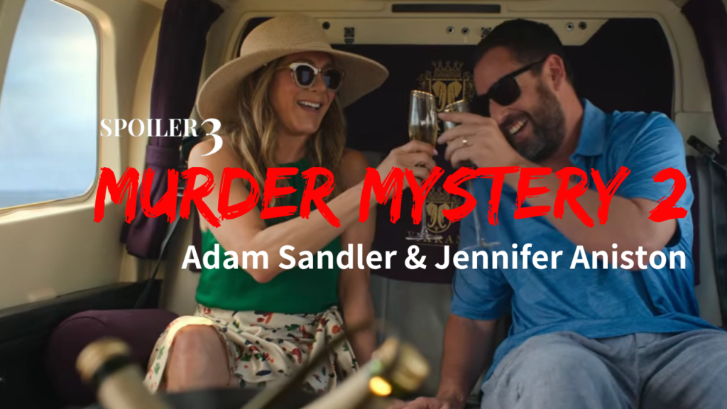 Murder Mystery 2 by Adam Sandler Jennifer Aniston