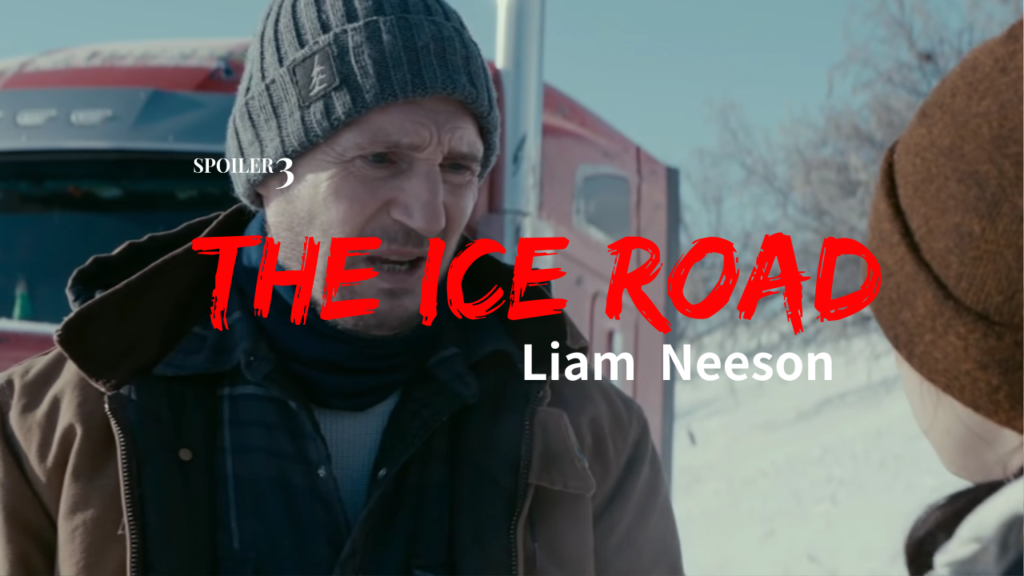 The Ice Road by Liam Neeson